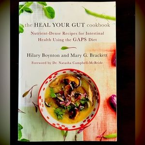 Heal Your Gut Cookbook Hilary Boynton & Mary G. Brackett - Used, good condition